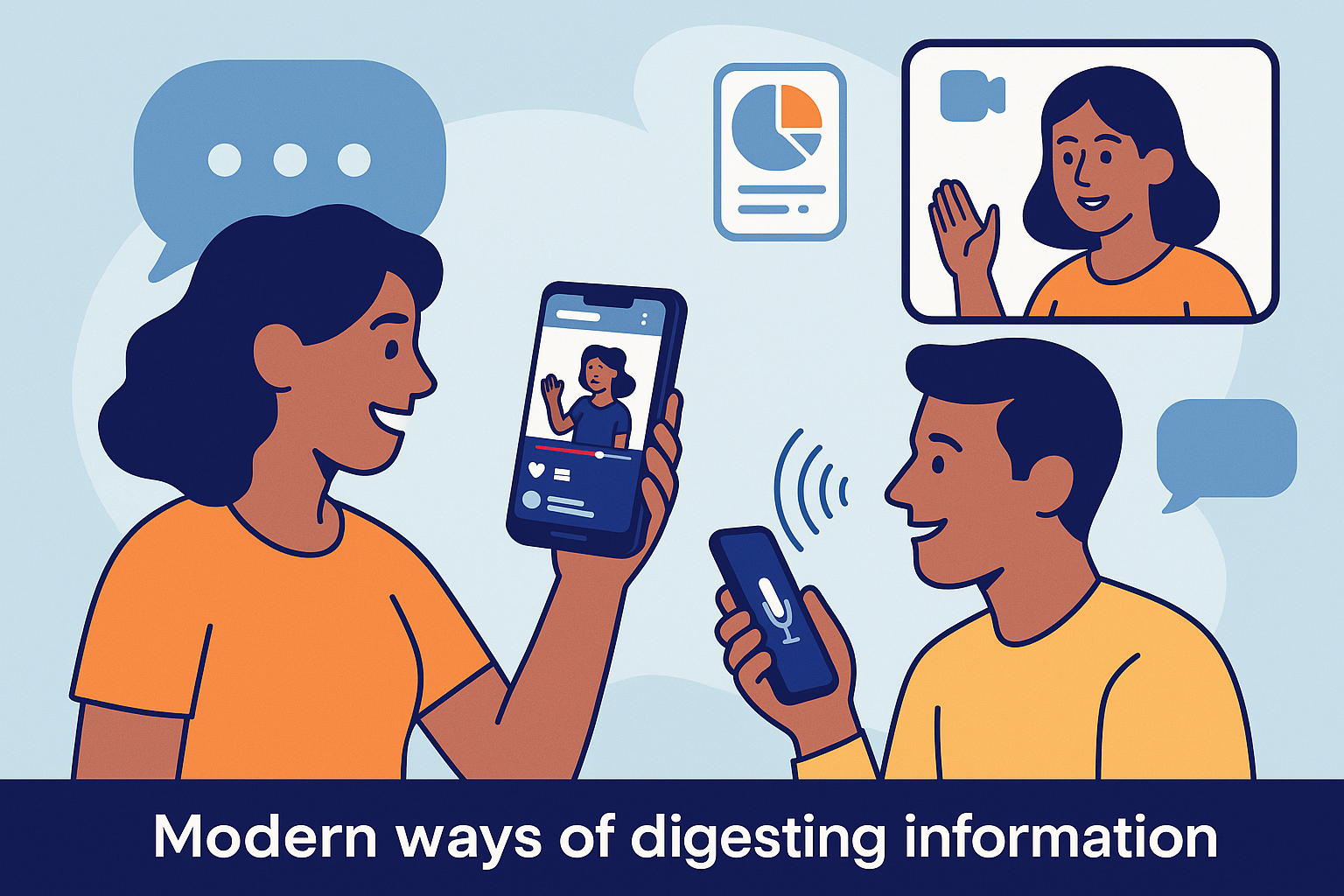 An illustration showing people using short videos, voice notes, and video calls to communicate, representing how we digest information in the modern world.